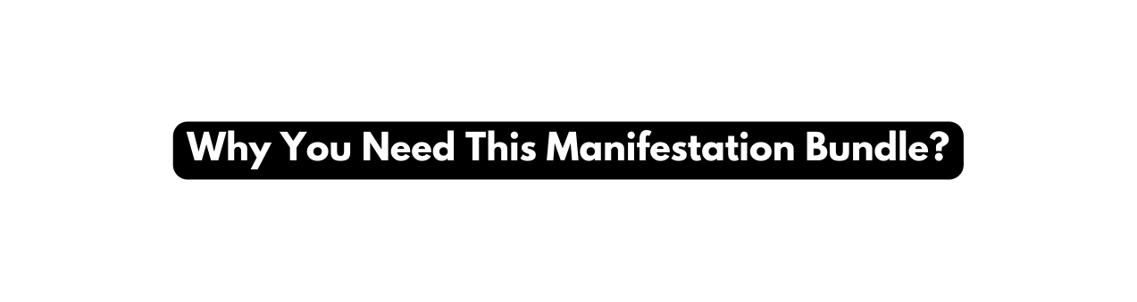 Why You Need This Manifestation Bundle